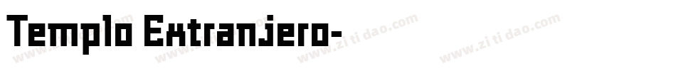 Templo Extranjero字体转换
